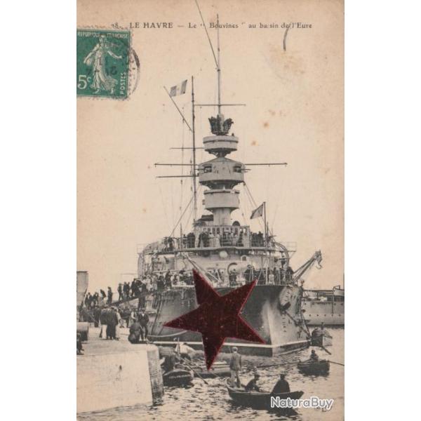CPA - Marine NATIONALE-LE HAVRE"-Le Bouvines au Bassin de l'Eure Transport de 1er Classe N�130