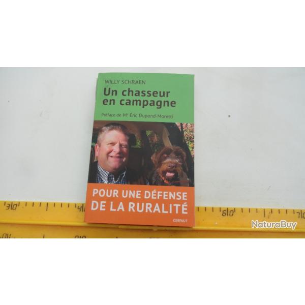 Un chasseur en campagne de Willy Schraen....