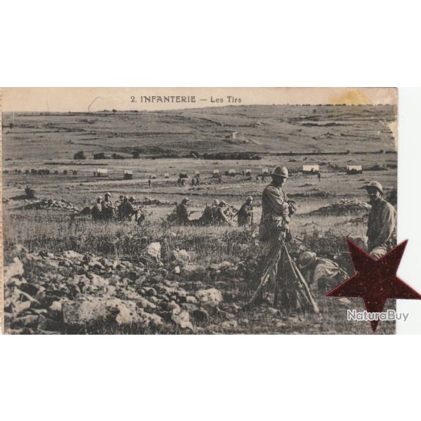 CPA - Militaire -  INFANTERIE-Les Tirs N�316