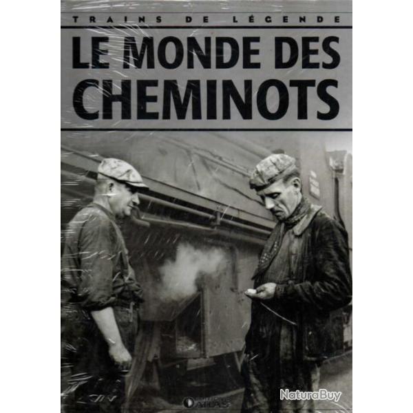 trains de l�gende le monde des cheminots  �ditions atlas