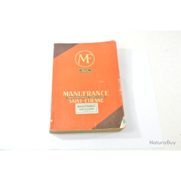 Catalogue Manufrance 1961, manufacture d'armes et cycles de Saint-Etienne. Armes, v�los, outils ...