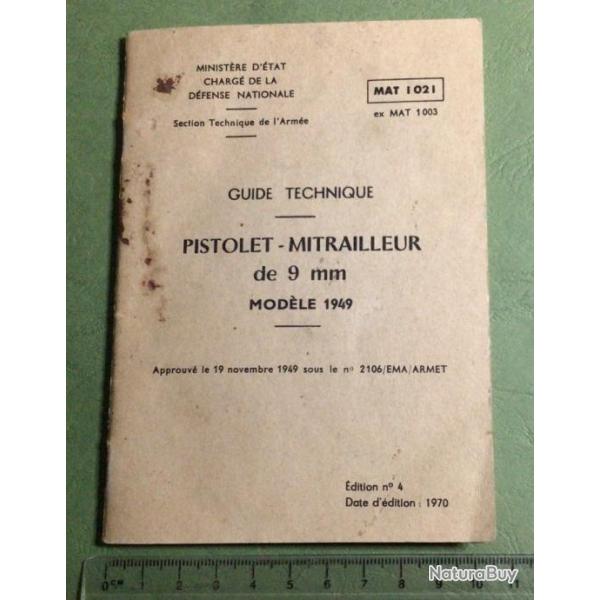 FRANCE PM MAT49 : Manuel guide pistolet mitrailleur Arm�e �dition 1970