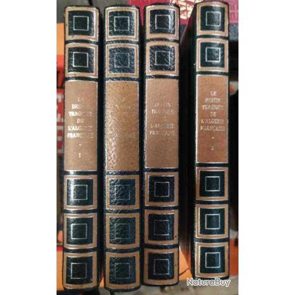 Livre - Le destin tragique de l'alg�rie fran�aise - 4 tomes - Bernard Michal