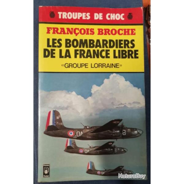livre - Les bombardiers de la France libre - Francois Broche
