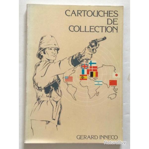 RARE GRAND LIVRE CARTOUCHES DE COLLECTION G�rard INNECO plus de 300 photos et commentaires