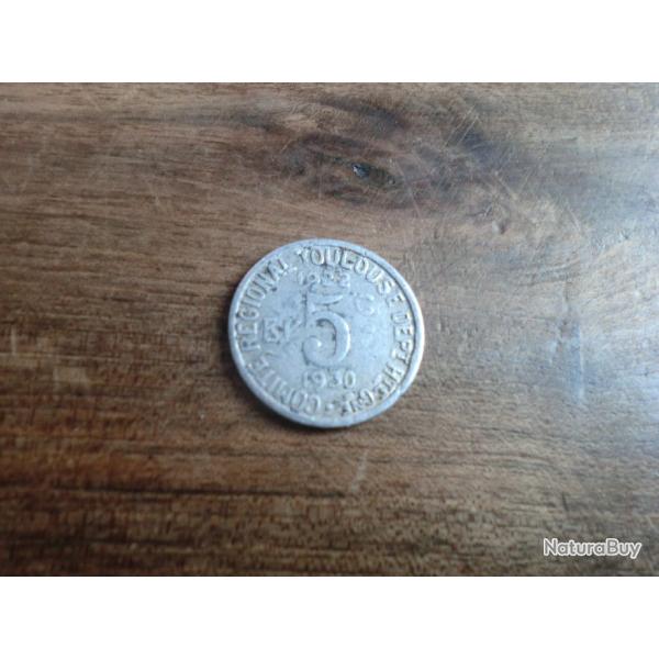 monnaie n�cessit� 5 centimes commit� r�gional toulouse  1922 - 1930