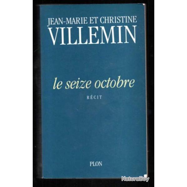 Le seize octobre, rcit - Villemin/Jean Marie et Christine , affaire grgory