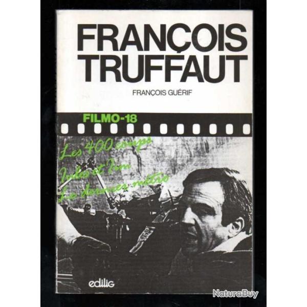 fran�ois truffaut de fran�ois gu�rif filmo 18