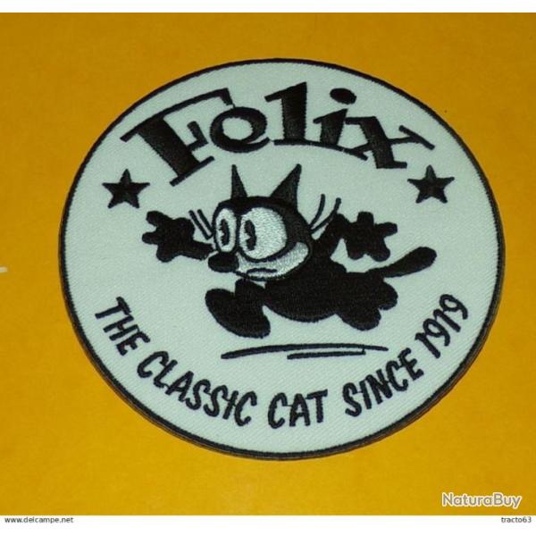 TISSU PATCH :� FELIX THE CLASSIC CAT SINCE 1919, DIAMETRE 9�CM , BON ETAT VOIR PHOTOS . POUR TOUT RE