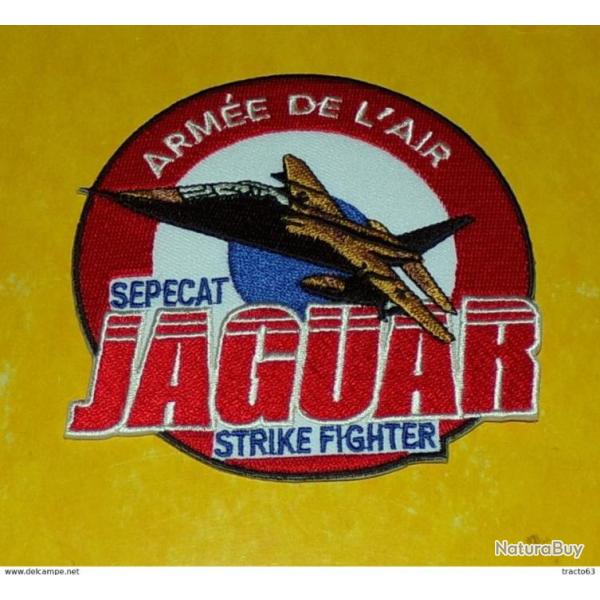 TISSU PATCH : ARMEE DE L'AIR , SEPECAT JAGUAR STRIKE FIGHTER�, DIAMETRE 9�CM , BON ETAT VOIR PHOTOS