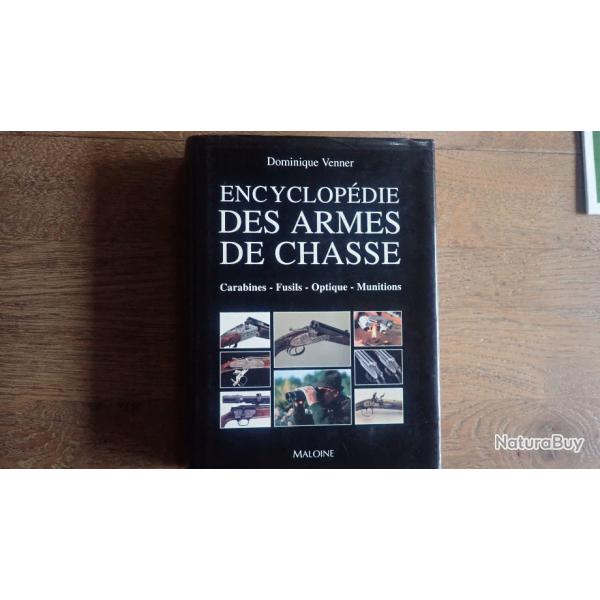 Encyclopedie des armes de chasse  Dominique VENNER