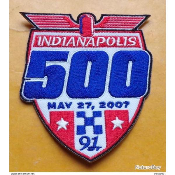 TISSU PATCH : INDIANAPOLIS 500 MAY 27 ,2007 , DIAMETRE 9 CM , BON ETAT VOIR PHOTO . POUR TOUT RENSEI