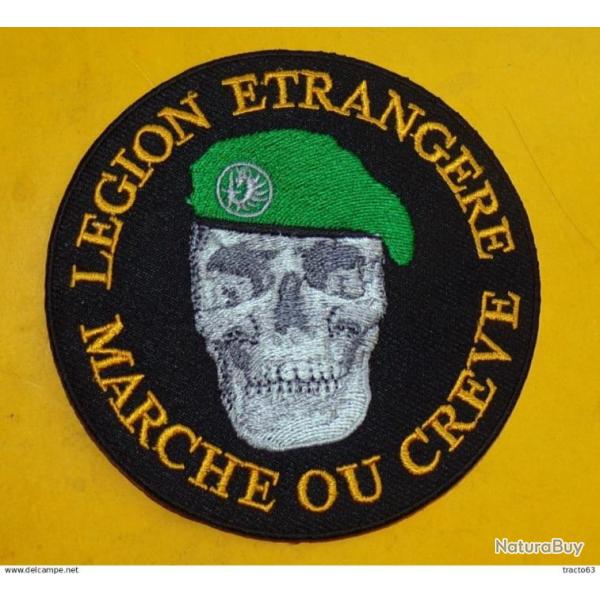TISSU PATCH : LEGION ETRANGERE MARCHE OU CREVE  �, DIAMETRE 9�CM , BON ETAT VOIR PHOTOS . POUR TOUT