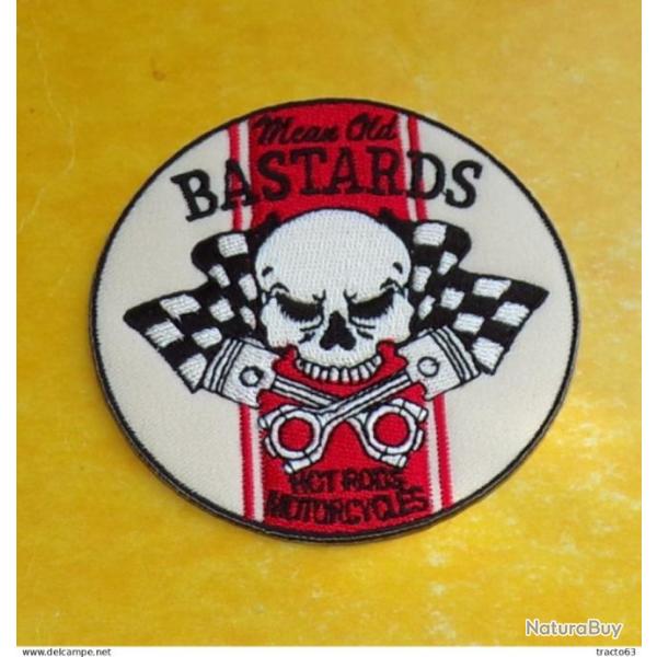TISSU PATCH : MEAN OLD BASTARDS , HOT RODS MOTORCYCLES, DIAMETRE 9CM , BON ETAT VOIR PHOTOS . POUR