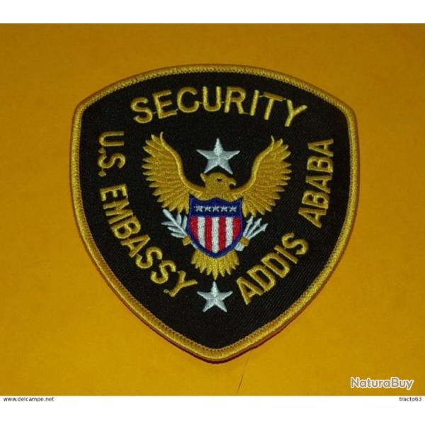 TISSU PATCH :�SECURITY U.S EMBASSY ADDIS ABABA  , DIAMETRE 10�CM , BON ETAT VOIR PHOTOS . POUR TOUT