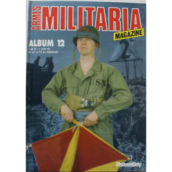 Album Militaria No 12 : revue No 67  72