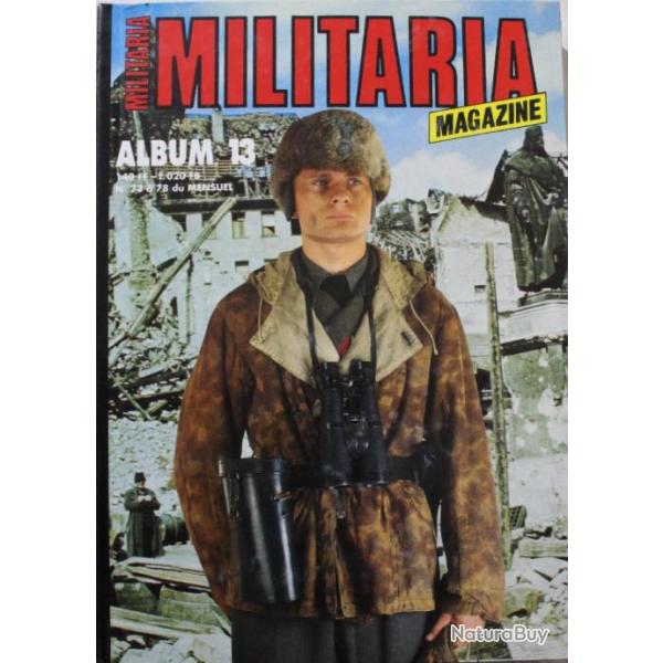 Album Militaria No 13 : revue No 73  78