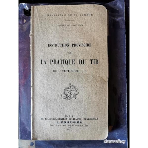 Ministere de la Guerre Instruction provisoire La Pratique du Tir Septembre 1920