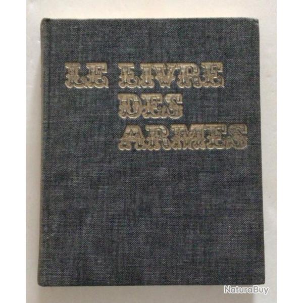 LIVRE PISTOLETS ET REVOLVERS  (Fran�ais) de Dominique Venner Publi� 1979