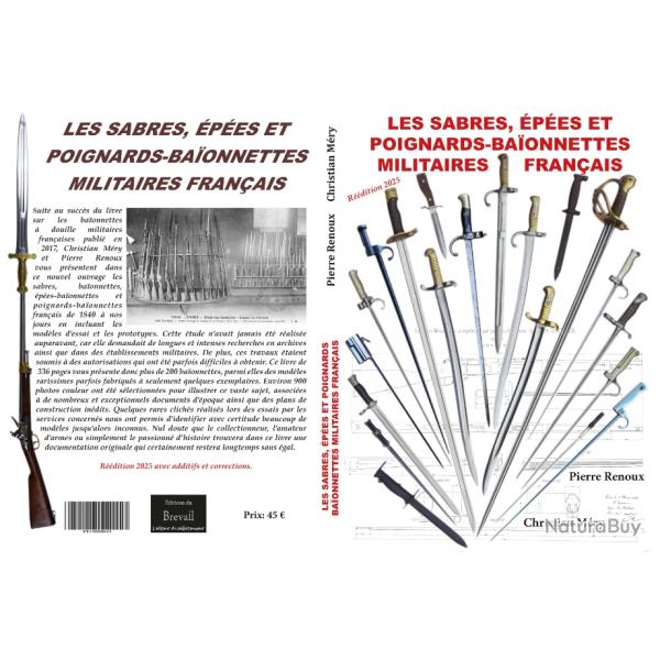 LES SABRES, EPEES ET POIGNARDS BA�ONNETTES MILITAIRES FRAN�AIS