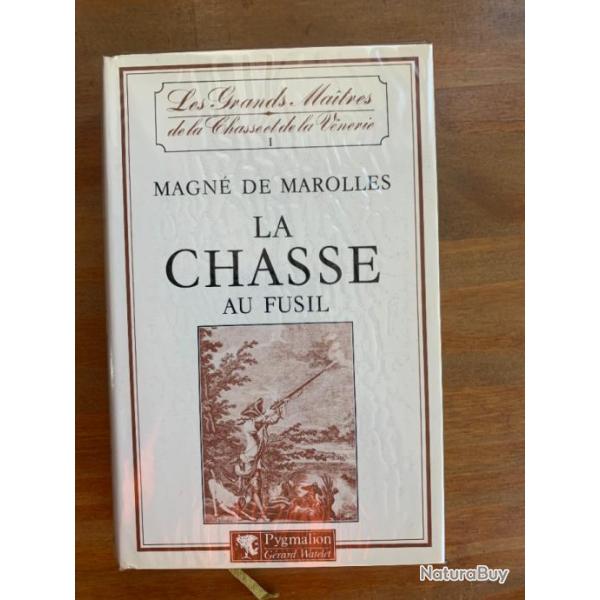 Livre "LA CHASSE AU FUSIL"