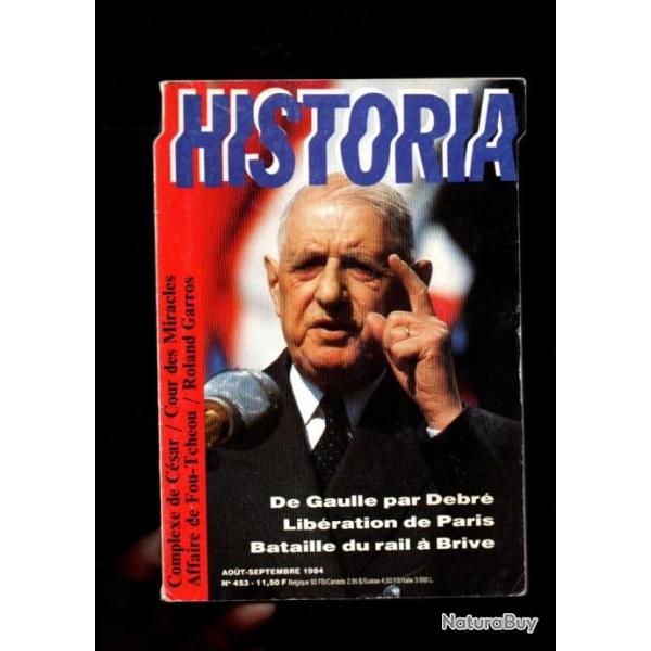 historia 453 1984 , lib�ration de paris , affaire de fou-tch�ou, colette et willy, roland garros