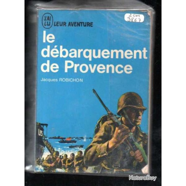 Le dbarquement  de Provence. J'ai lu bleu