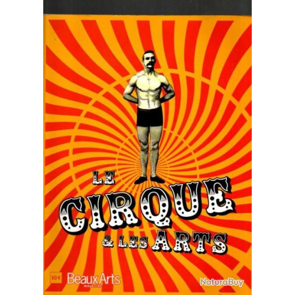 le cirque et les arts beaux-arts magazine hors srie