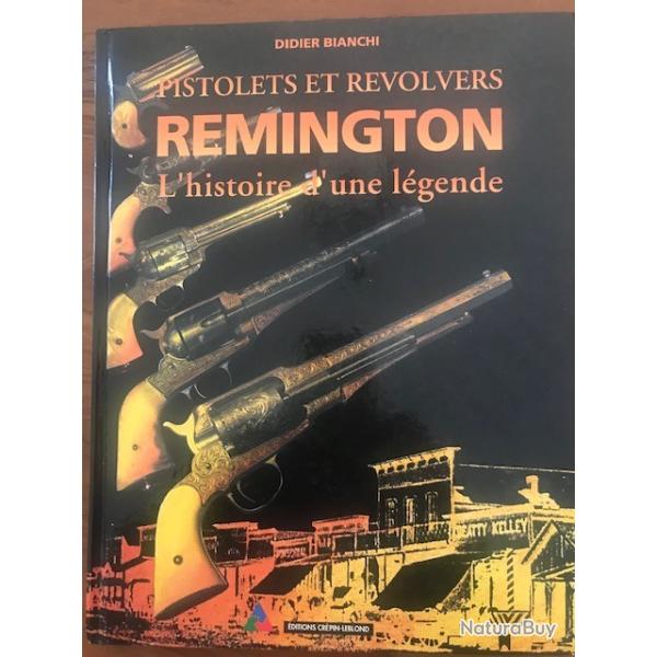 REMINGTON, histoire d'une lgende.