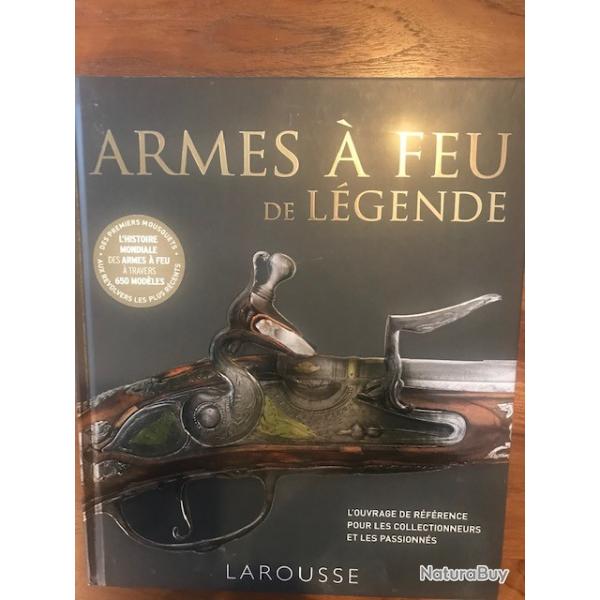 ARMES A FEU DE LEGENDE