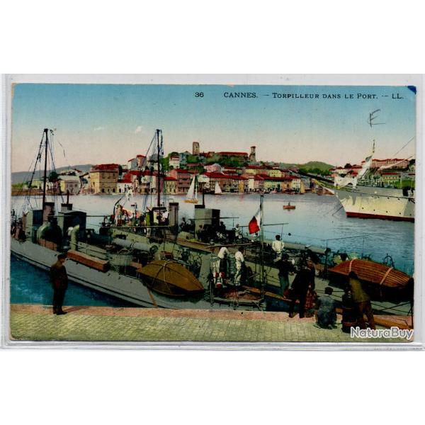 CPA - Marine Militaire Fran�aise " CANNES " TORPILLEUR DANS LE PORT -N�1256