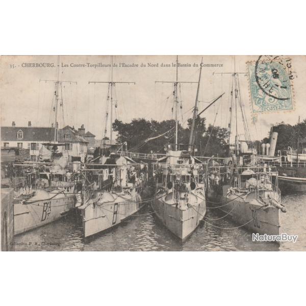 CPA - CHERBOURG " Les Contre Torpilleurs de l'Escadre du Nord dans le Bassin du Commerce - N�125