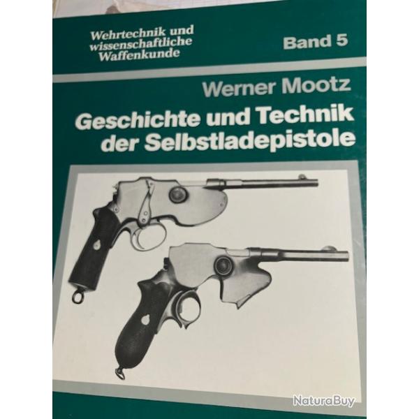 Livre histoire et technique pistolet automatiques Allemand XIXe et +