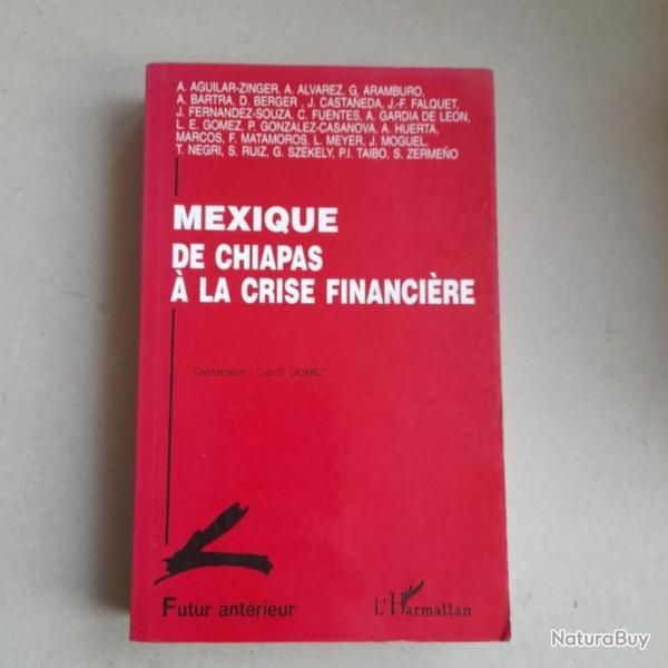 Mexique, de Chiapas  la crise financire