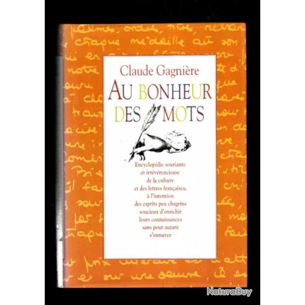 Au bonheur des mots - Claude Gagnire