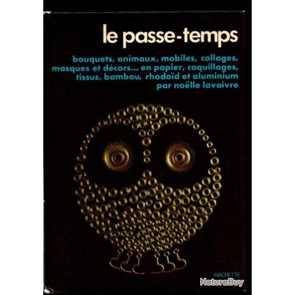 le passe-temps de noelle lavaivre , (autrefois travaux manuels)