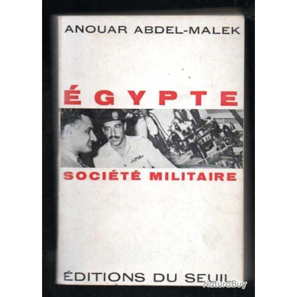 �gypte soci�t� militaire d'anouar abdel malek