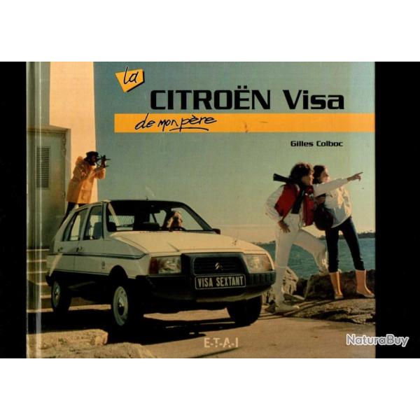 la citroen visa de mon pre de gilles colboc etai