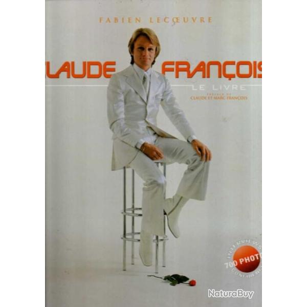 claude fran�ois le livre de fabien lecoeuvre (alias big glaouis sur c8) 700 photos