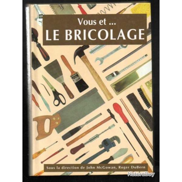 vous et...le bricolage de john mcgovan et roger dubern