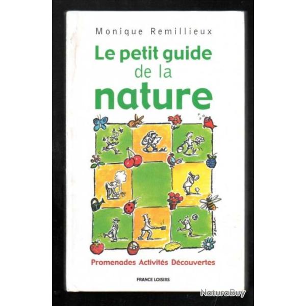 le petit guide de la nature de monique remillieux