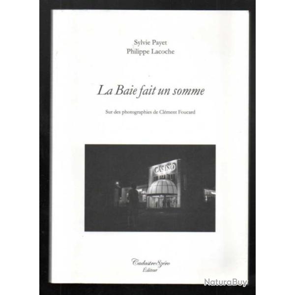 La baie fait un somme De Sylvie Payet et Philippe Lacoche , baie de somme picardie
