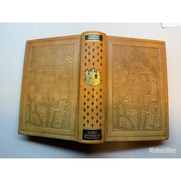 PARIS 2000 ANS POUR UN JOYAU - GIORGIO PERRINI - EDITION JEAN DE BONNOT 1990 - REGIONALISME