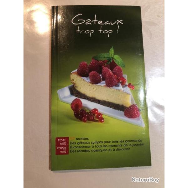 Livre recettes p�tisserie. G�teaux trop top.