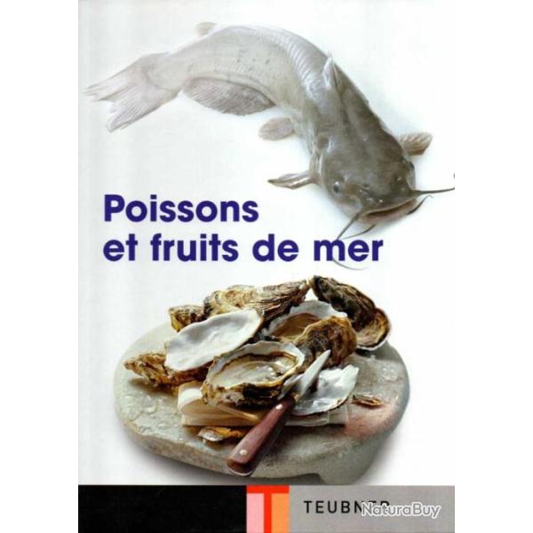 Poissons et fruits de mer - encyclop�die -  Teubner sous emboitage