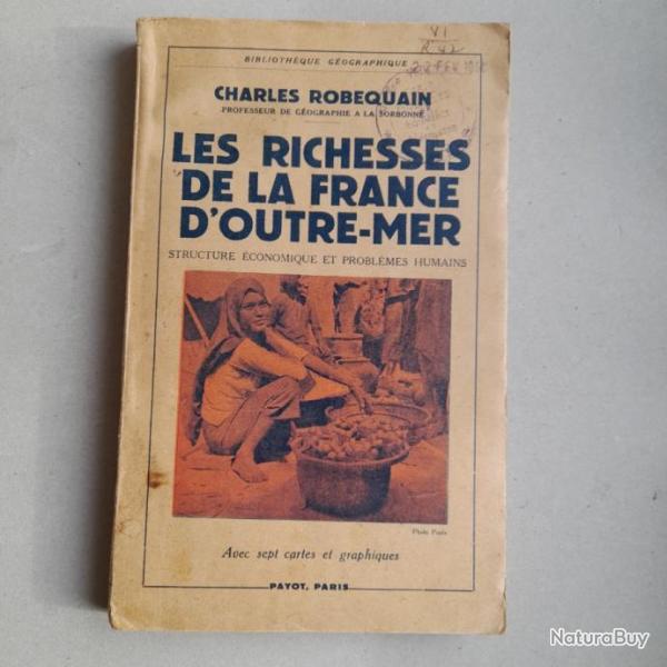 Les richesses de la France d'outre-mer