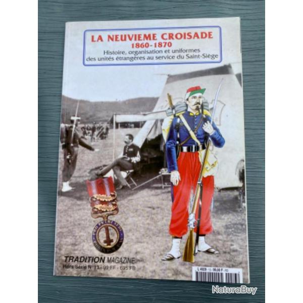 La Neuvi�me croisade 1860-1870