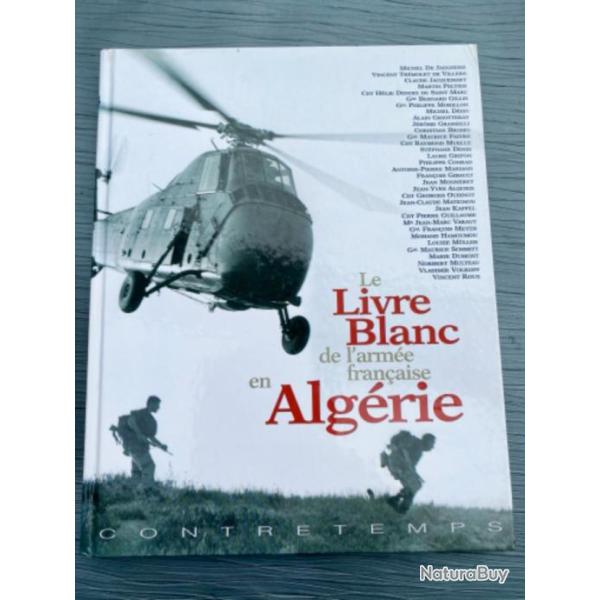 Le livre blanc de l'arm�e fran�ais en Alg�rie
