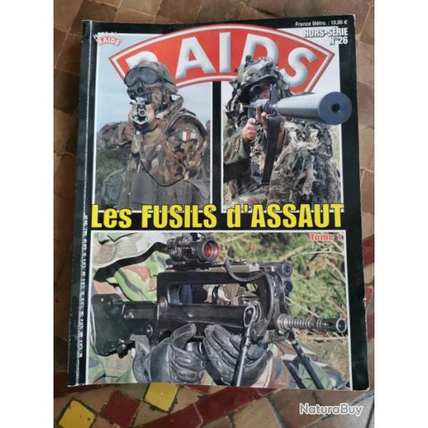 RAIDS Les fusils d'assaut hors s�rie num�ro 26