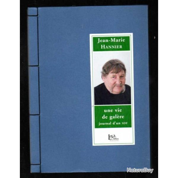 une vie de galre journal d'un sdf de jean-marie hannier